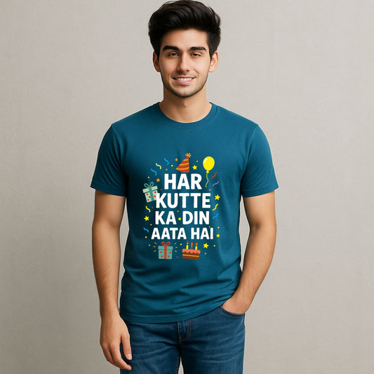 Har Kutte Ka Din Aata Hai - Birthday Boy T-Shirt