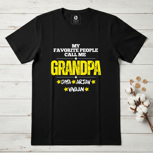 My Favourite People Call Me Grandpa Grandma | Customize for your Favourite Person