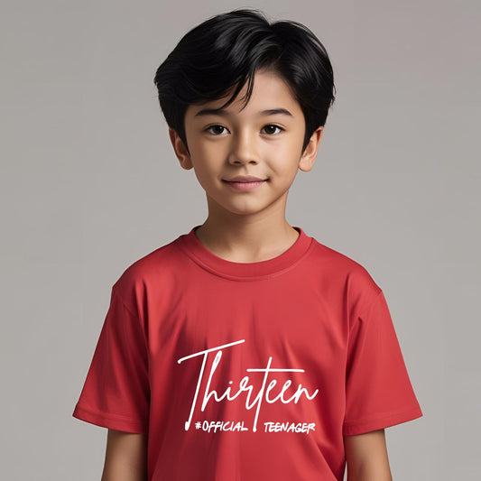 Thirteen Official Teenager T-Shirt for Boys and Girls - T Bhai