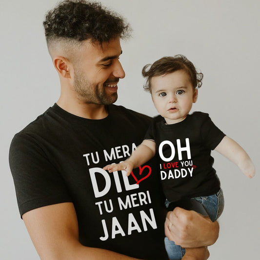 Tu Mera Dil Tu Meri Jaan Twinning T-Shirts for Father Son / Father Daughter
