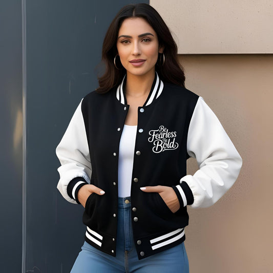 Be Fearless Be Bold Varsity Jackets For Bravehearts - T Bhai