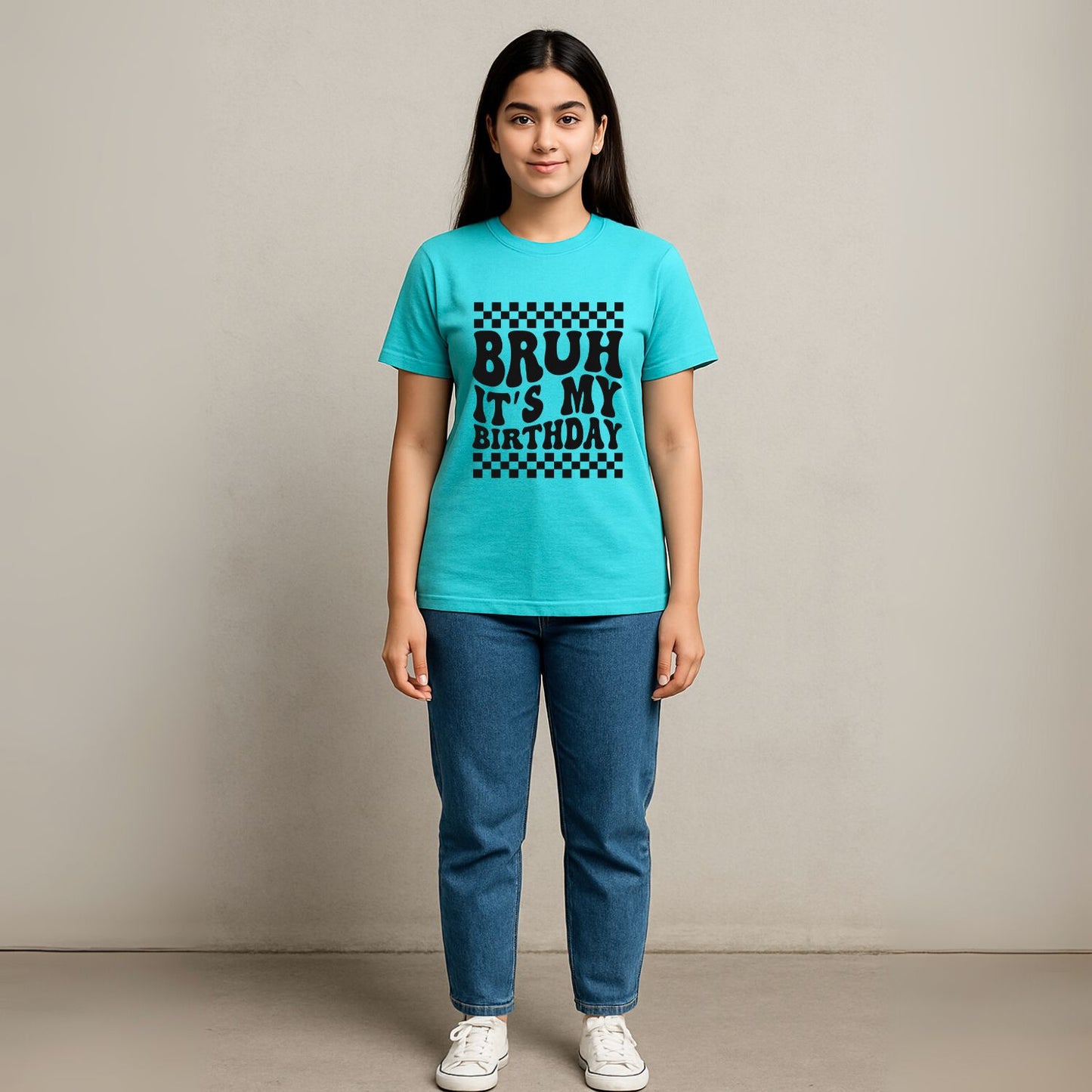 BRUH ! It's My Birthday | Birthday Gift T-Shirt - T Bhai