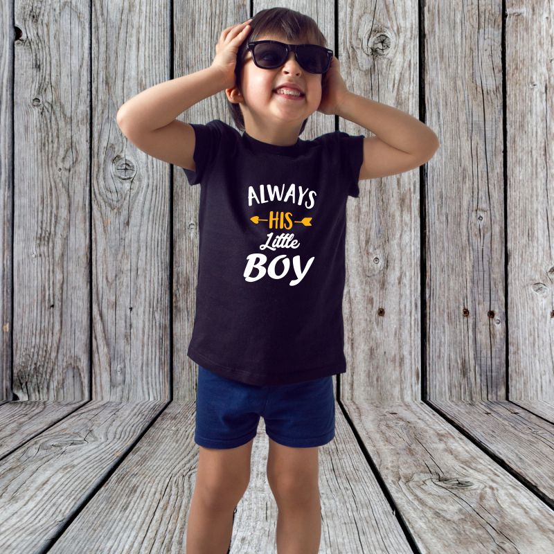 Always His Little Boy Kids T-Shirt exclusive at T Bhai
