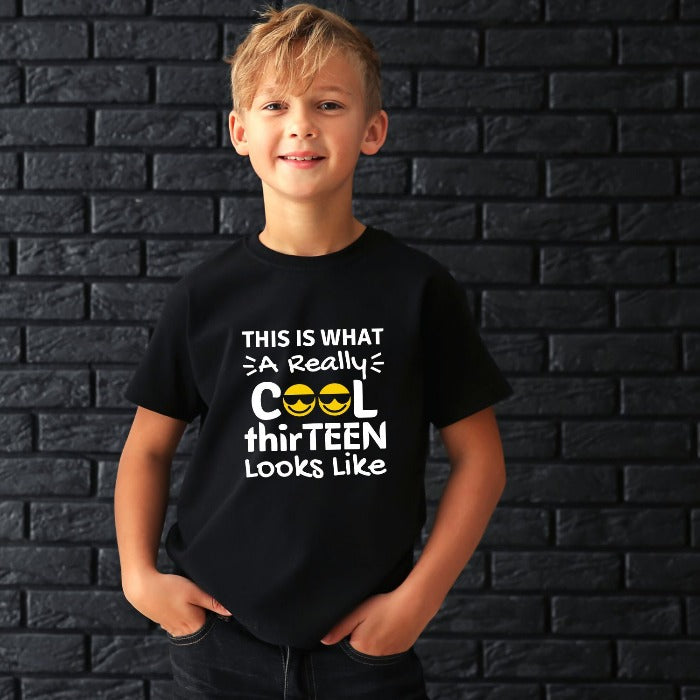 This is What a Really Cool Thirteen Looks Like Teenager T-Shirt for Boys and Girls - T Bhai