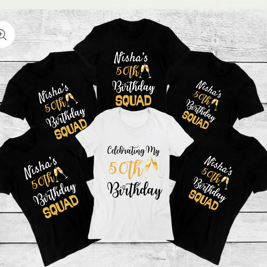 Personalized 50th Birthday & Birthday Squad T-Shirts