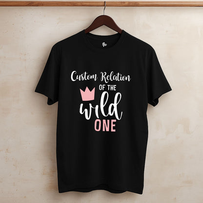 Personalized Relations Of The Wild One First Birthday Matching Family T-Shirts