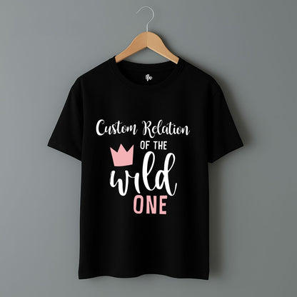 Personalized Relations Of The Wild One First Birthday Matching Family T-Shirts