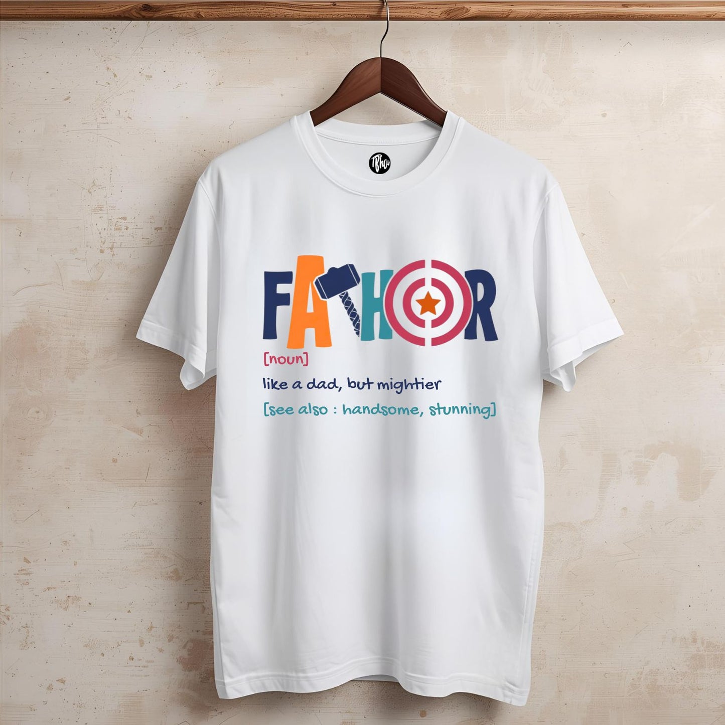 FaThor T-Shirt for SuperDads