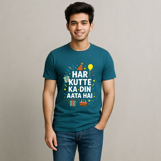 Har Kutte Ka Din Aata Hai - Birthday Boy T-Shirt