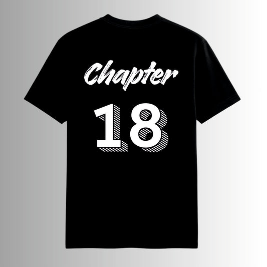 "Chapter 18" Limited Edition Birthday T-Shirt | Milestone Celebration Tee