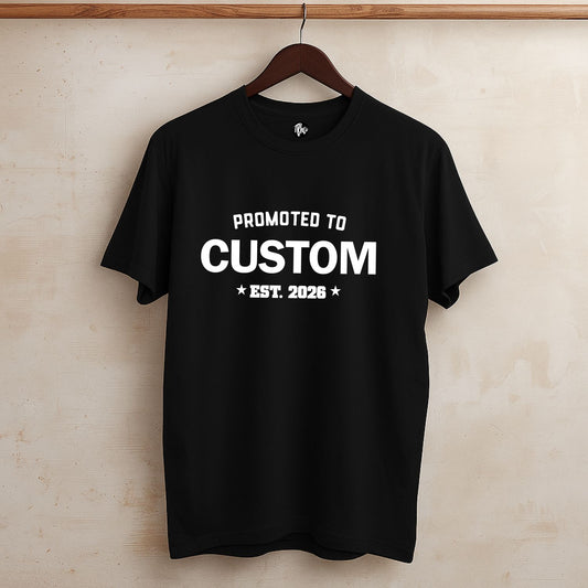 Personalized Promoted to Pregnancy Announcement T-Shirts | Customize for Dada, Dadi, Chacha, Mama etc