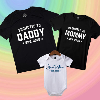 Promoted to Daddy, Mommy and Born to Shine Pregnancy T-Shirts - T Bhai