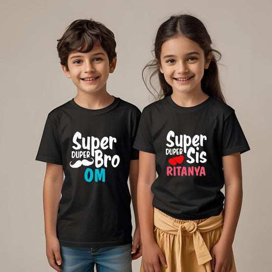 Super Duper Sis T-Shirt - T Bhai
