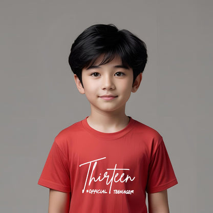 Thirteen Official Teenager T-Shirt for Boys and Girls - T Bhai