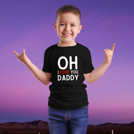 Oh I Love You Daddy Kids T-Shirt - T Bhai