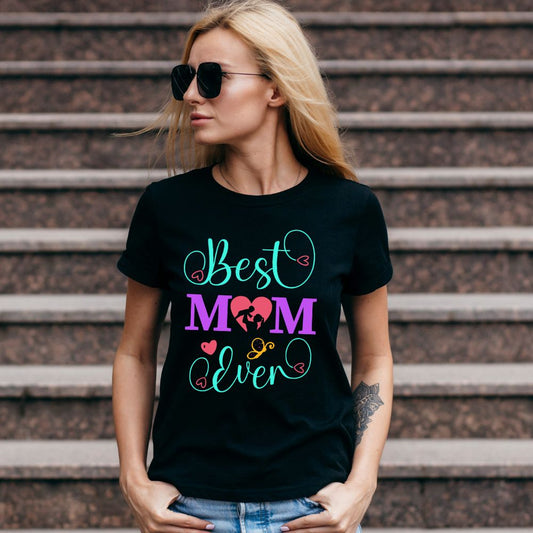 Best Mom Ever Gifting T-Shirt for Mothers - T Bhai