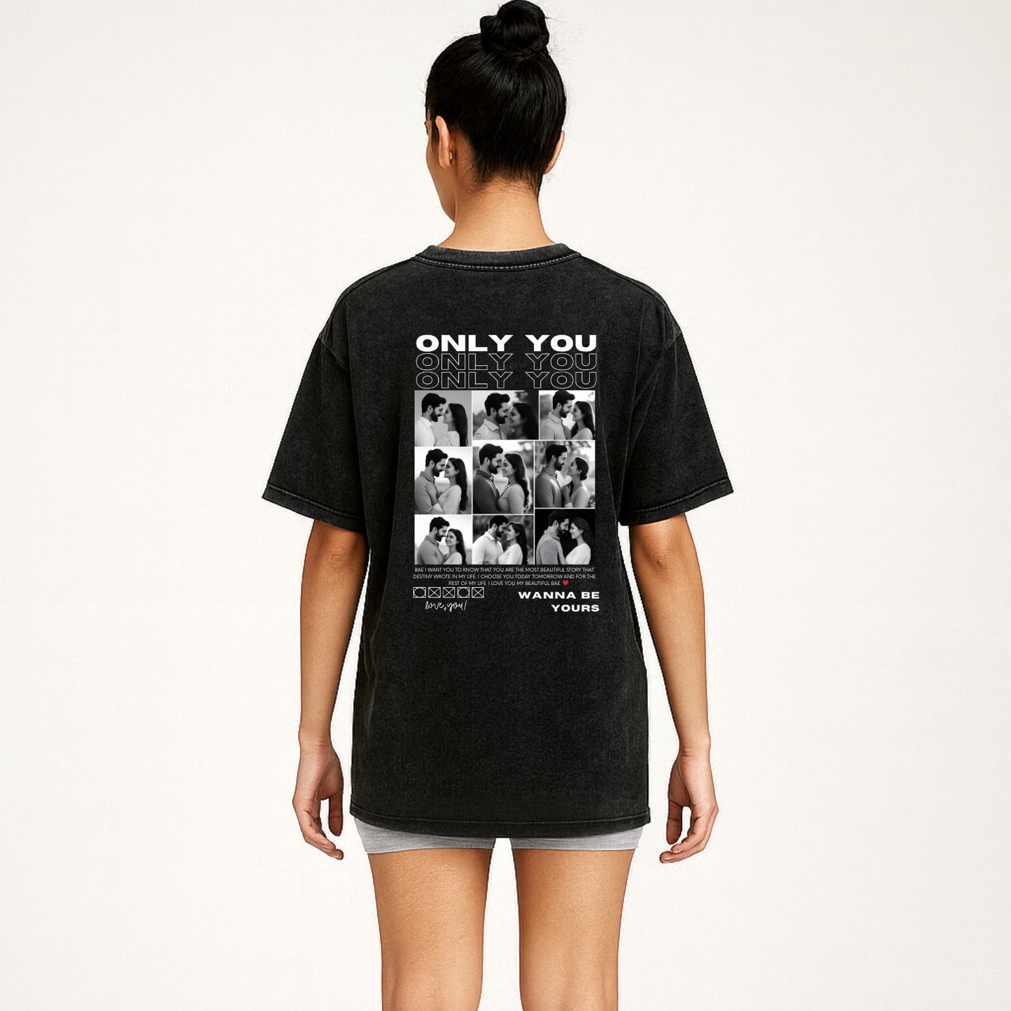 Only You Custom Photo T-Shirt | Personalized for BAE | Oversized Acid Wash T-Shirt - T Bhai