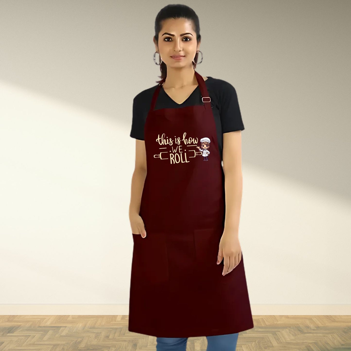 Funny Baking Apron – This Is How We Roll Design for Home Cooks & Chefs - T Bhai
