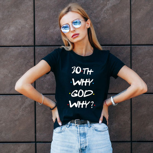 30th Birthday T-Shirt in Friends theme for Women - T Bhai