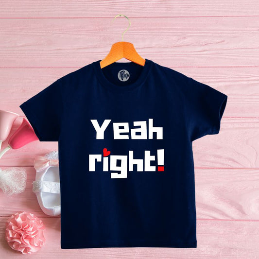 Yeah Right Kids T-Shirt & Onesie - T Bhai