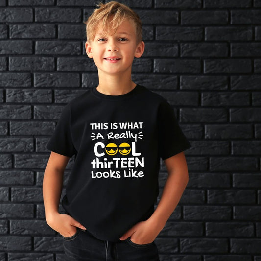 This is What a Really Cool Thirteen Looks Like Teenager T-Shirt for Boys and Girls - T Bhai